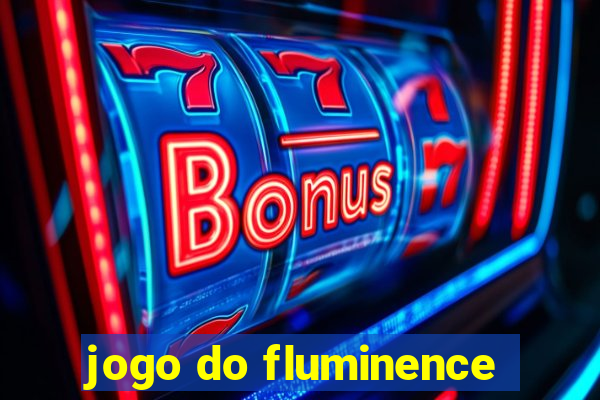 jogo do fluminence